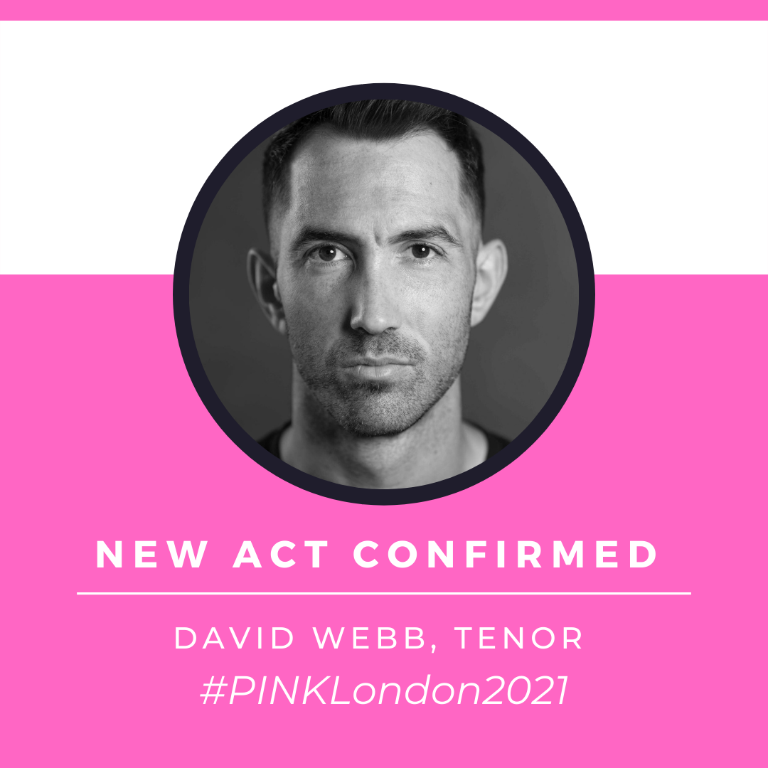 British tenor David Webb supports PINKLondon2021